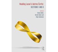 Reading Lacan’s Autres Ecrits: Sections I and II
