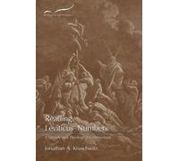 Reading Leviticus-Numbers: A Literary and Theological Commentary (Reading the Old Testament)