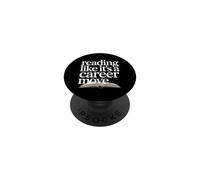 Reading Like Its A Career Move Readers Book Lovers PopSockets Adhesive PopGrip