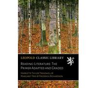 Reading-Literature: The Primer Adapted and Graded
