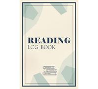 Reading Log Book: A Simple Way to Record Progress, Capture Insights, and Stay Consistent
