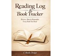 Reading Log & Book Tracker: Review, Rate & Remember Every Book You Read | 120 Detailed Reviews with Genre, Rating, Quotes & Thoughts | Quick Log, TBR ... & Favorite Quotes Collection | 7 x 10