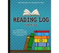 Reading Log for Kids Ages 7-12: A Kids Book Review Journal with Book Report Templates