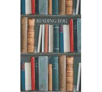 Reading Log Notebook: Books I've Read Journal With 105 Book Record Pages & A Reading List