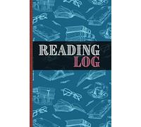 Reading Log: Reading Log Journal for Book Lovers & Bibliophiles | 100 Record Pages To Keep Track of Reader's Selection or Guided Reading