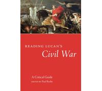 Reading Lucan's Civil War: A Critical Guide (Oklahoma S - Roche, Paul - Paperback / sof -24/08/2021