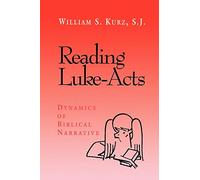 Reading Luke--Acts: Dynamics of Biblical Narrative