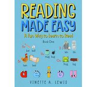 Reading Made Easy: A Fun Way to Learn to Read