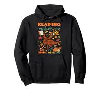 Reading Makes Me Gobble With Joy Funny Turkey Reading Book Pullover Hoodie