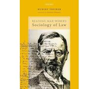 Reading Max Weber's Sociology of Law