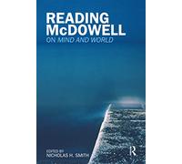 Reading McDowell: On Mind and World – Routledge