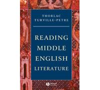 Reading Middle English Literature: An Introduction (Wiley Blackwell Introductions to Literature) by Turville-Petre (September 18, 2006) Paperback