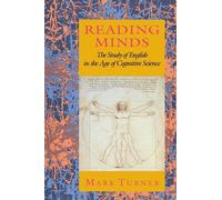 Reading Minds: The Study of English in the Age of Cognitive Science