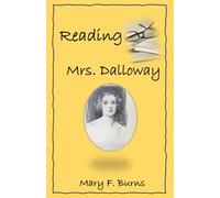 Reading Mrs. Dalloway: A Literary Commentary