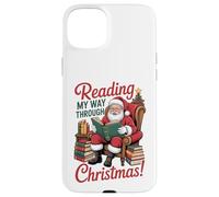 Reading My Way Through Christmas - Book Lover Santa Case for iPhone 15 Plus