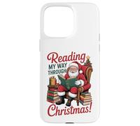Reading My Way Through Christmas - Book Lover Santa Case for iPhone 15 Pro Max