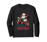 Reading My Way Through Christmas - Book Lover Santa Long Sleeve T-Shirt