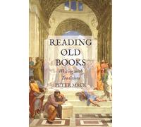 Reading Old Books: Writing with Traditions