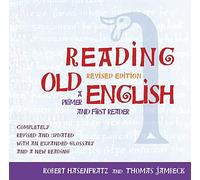 Reading Old English: A Primer and First Reader