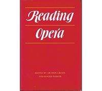 Reading Opera (Princeton Studies in Opera)