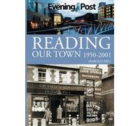 Reading Our Town 1950-2001