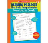 Reading Passages That Build Comprehension: Main Idea and Details Grades 2-3