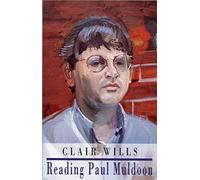 Reading Paul Muldoon