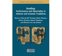 Reading: Performance and Materiality in Hebrew and Aramaic Traditions (36) (Semitic Languages and Cultures)