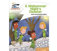 Reading Planet - A Midsummer Night's Disaster - White: Comet Street Kids (Rising Stars Reading Planet)