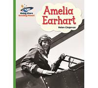 Reading Planet - Amelia Earhart- Green: Galaxy (Rising Stars Reading Planet)