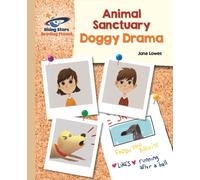 Reading Planet - Animal Sanctuary: Doggy Drama - Gold: Galaxy
