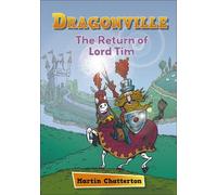Reading Planet: Astro - Dragonville: The Return of Lord Tim - Mercury/Purple band