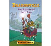 Reading Planet: Astro - Dragonville: The Return of Lord Tim - Mercury/Purple band