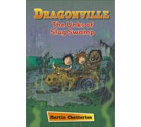 Reading Planet: Astro - Dragonville: The Unks of Slug Swamp - Stars/Turquoise band