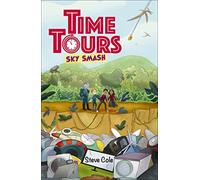 Reading Planet: Astro - Time Tours: Sky Smash - Supernova/Earth