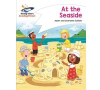 Reading Planet - At the Seaside - White: Comet Street Kids (Rising Stars Reading Planet)