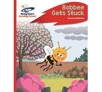 Reading Planet - Bobbee Gets Stuck - Red C: Rocket Phonics (Rising Stars Reading Planet)