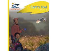 Reading Planet - Carl's Owl - Yellow Plus: Rocket Phonics