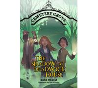 Reading Planet Cosmos - Cemetery Grove: The Shadow at Deadwick House: Mars/Grey: The Shadow of Deadwick House: Mars/Grey