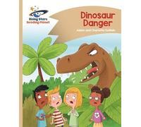 Reading Planet - Dinosaur Danger - Gold: Comet Street Kids (Rising Stars Reading Planet)