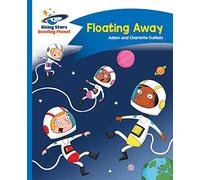 Reading Planet - Floating Away - Blue: Comet Street Kids (Rising Stars Reading Planet)