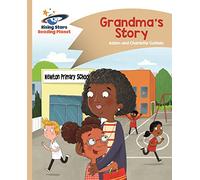 Reading Planet - Grandma's Story - Gold: Comet Street Kids: (Rising Stars Reading Planet)