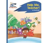 Reading Planet - Help Me, Teacher! - Blue: Rocket Phonics