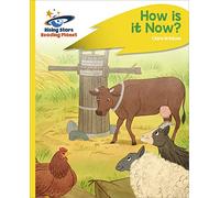 Reading Planet - How Is It Now? - Yellow Plus: Rocket Phonics
