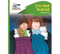 Reading Planet - I'm Not Scared - Green: Rocket Phonics (Rising Stars Reading Planet)
