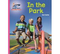 Reading Planet - In the Park - Pink A: Galaxy