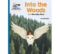 Reading Planet - Into the Woods with Barnaby Bear - Blue: Galaxy (Rising Stars Reading Planet)