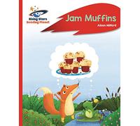 Reading Planet - Jam Muffins - Red A: Rocket Phonics (Rising Stars Reading Planet)
