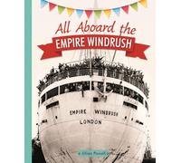 Reading Planet KS2 - All Aboard the Empire Windrush - Level 4: Earth/Grey band (Rising Stars Reading Planet)