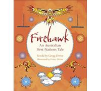 Reading Planet KS2: Firehawk: An Australian First Nations Tale - Venus/Brown (Rising Stars Reading Planet)